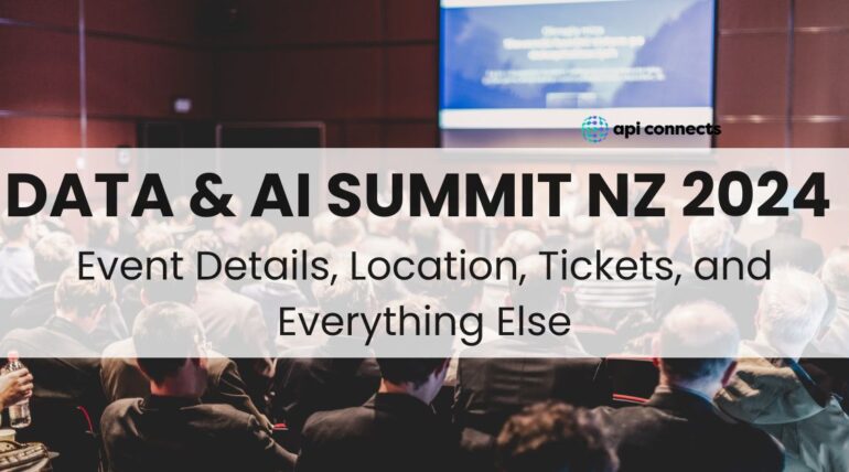Data & AI Summit NZ 2024: Event Details, Location, Tickets, and Everything Else