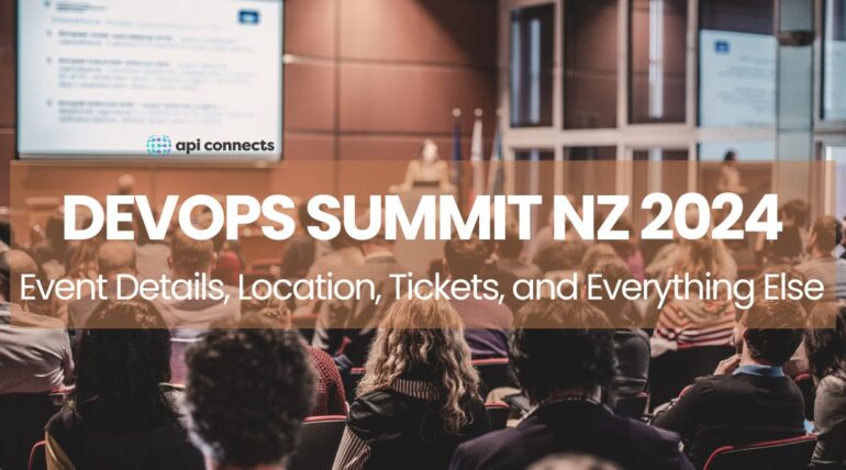 DevOps Summit NZ 2024: Event Details, Location, Tickets, and Everything Else